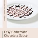 Easy Homemade Chocolate Sauce Recipe