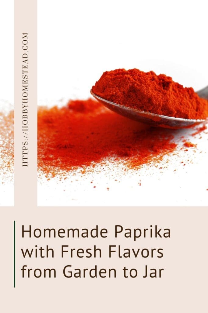 Homemade Paprika with Fresh Flavors from Garden to Jar