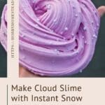 Make Cloud Slime with Instant Snow and Shaving Cream