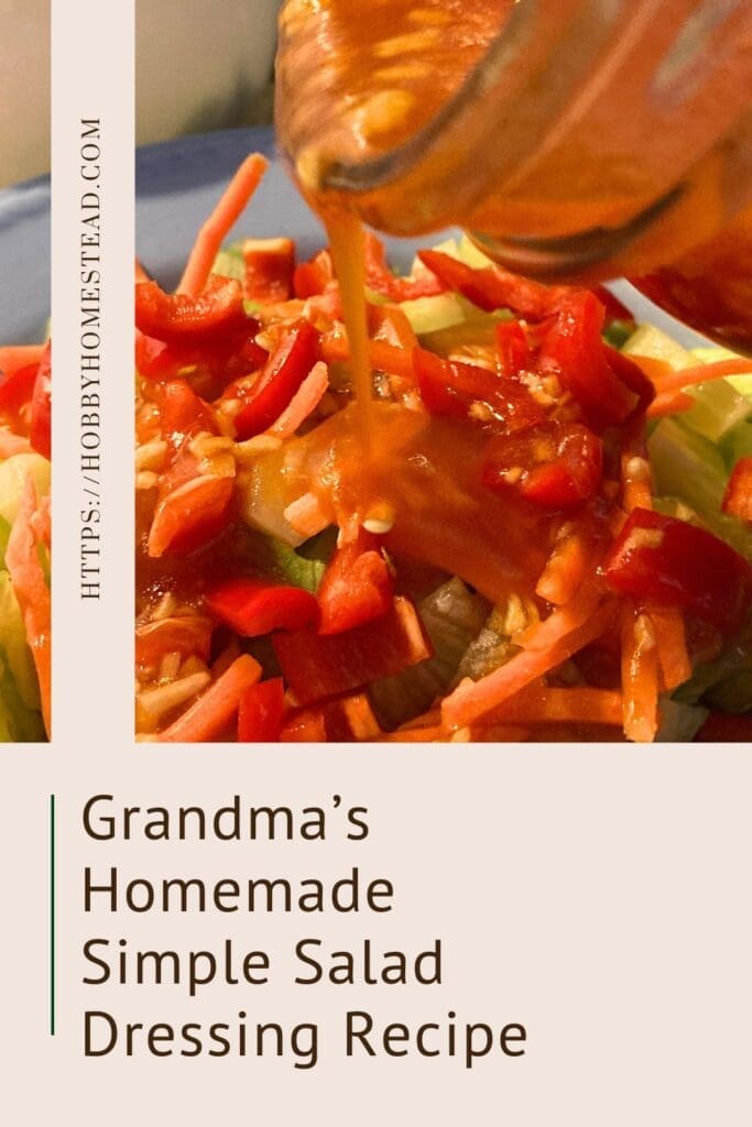 Grandma’s Homemade Simple Salad Dressing Recipe