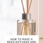 How To Make a Reed Diffuser and Best Essential Oil Refills