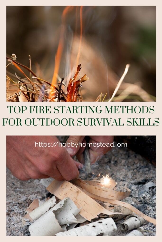 Top Fire Starting Methods for Outdoor Survival Skills