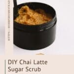 DIY Chai Latte Sugar Scrub