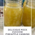 Delicious Mock Zucchini Pineapple Canning Recipe