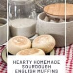 Hearty Homemade Sourdough English Muffins Recipe