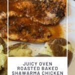 Juicy Oven Roasted Baked Shawarma Chicken Recipe