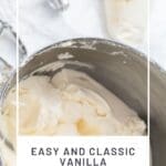 Easy and Classic Vanilla Buttercream Frosting Recipe
