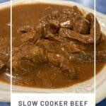 Slow Cooker Beef with Rich Savory Gravy