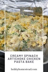 Creamy Spinach Artichoke Chicken Pasta Bake