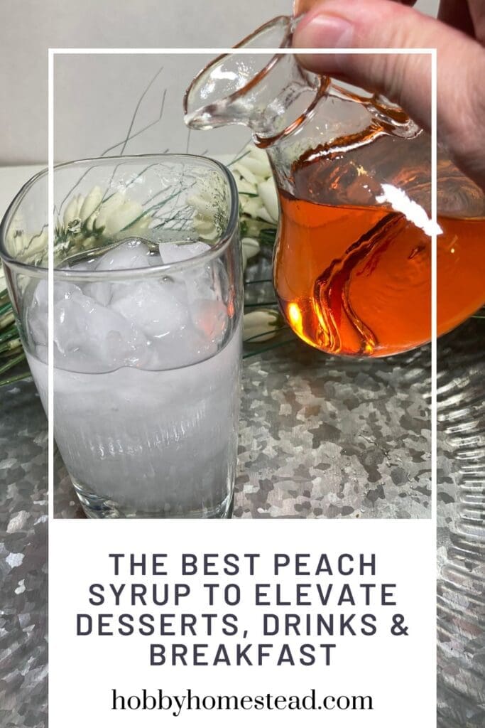 The Best Peach Syrup to Elevate Desserts, Drinks & Breakfast