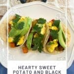 Hearty Sweet Potato and Black Bean Breakfast Tacos