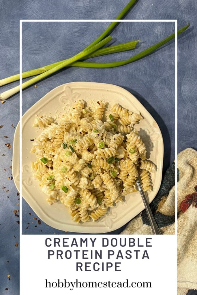 Creamy Double Protein Pasta Recipe