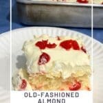 Old-Fashioned Almond Maraschino Cherry Cake