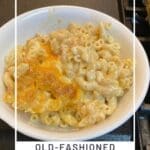 Old-Fashioned Pioneer Macaroni and Cheese