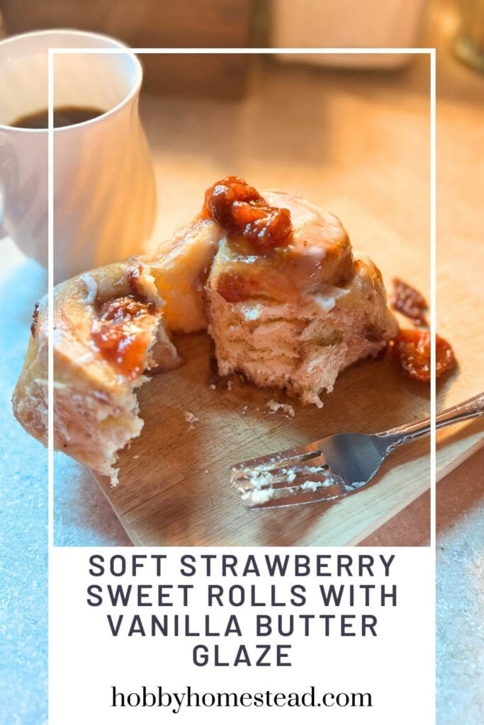 Soft Strawberry Sweet Rolls with Vanilla Butter Glaze